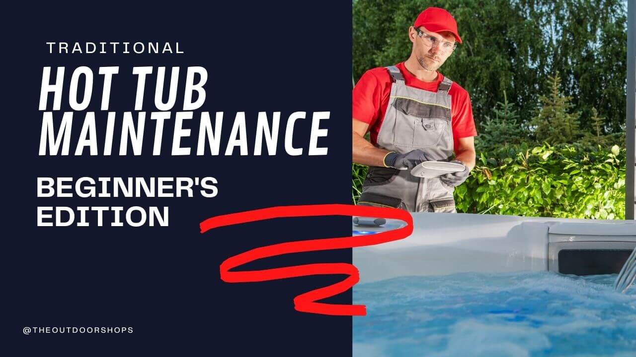 Hot Tub Maintenance 101 Beginner s Edition hot-tub-maintenance-101-beginner-s-edition