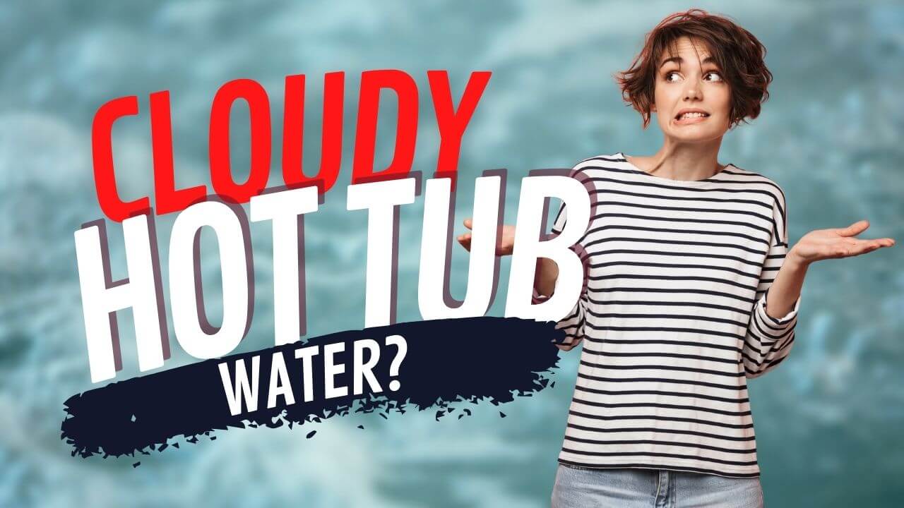 Cloudy hot tub water can ruin a day of relaxing, we have ther solution to cloudy spa water.